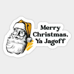 Merry Christmas, Ya Jagoff Sticker